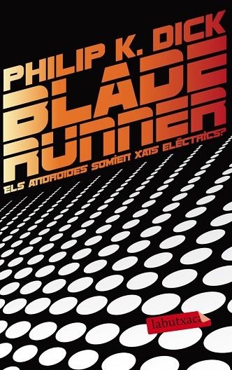 BLADE RUNNER | 9788499306285 | PHILIP K. DICK