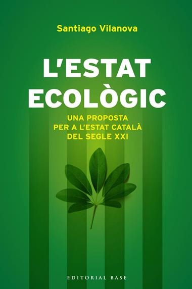 ESTAT ECOLOGIC, L' | 9788415711155 | VILANOVA, SANTIAGO
