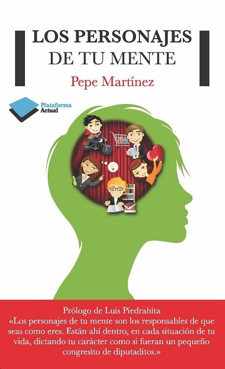 LOS PERSONAJES DE TU MENTE | 9788415750444 | MARTINEZ, PEPE