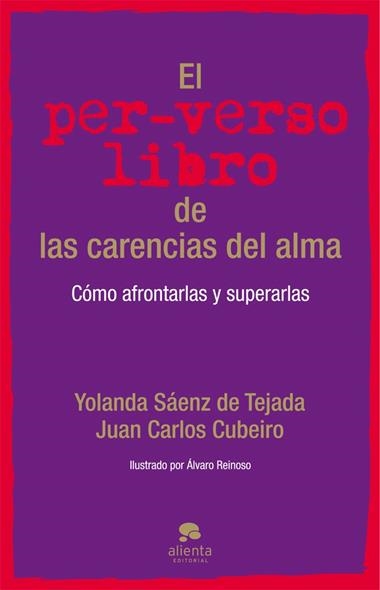 EL PER-VERSO LIBRO DE LAS CARENCIAS DEL ALMA | 9788415320944 | SAENZ DE TEJADA, YOLANDA / CUBEIRO, JUAN CARLOS