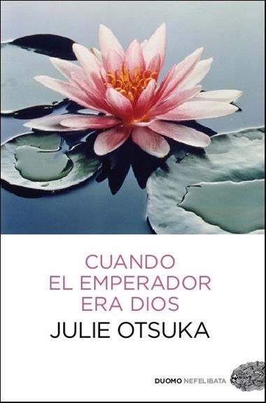 CUANDO EL EMPERADOR ERA DIOS | 9788415355625 | OTSUKA, JULIE