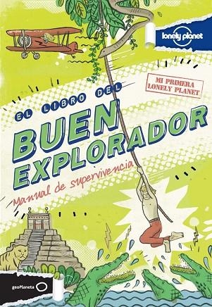 EL LIBRO DEL BUEN EXPLORADOR | 9788408037736 | LONELY PLANET