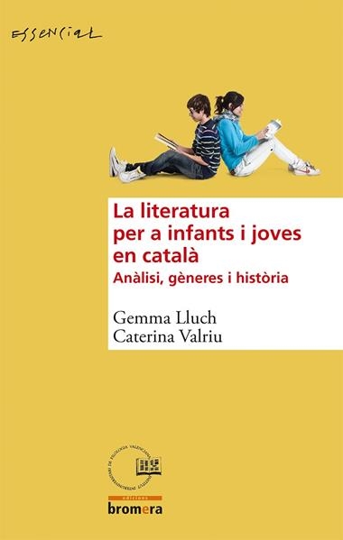 LITERATURA PER A INFANTS I JOVES EN CATALA, LA | 9788490260982 | LLUCH, GEMMA / VALRIU, CATERINA