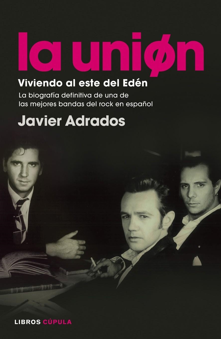 UNION VIVIENDO AL ESTE DEL EDEN, LA | 9788448008574 | ADRADOS, JAVIER