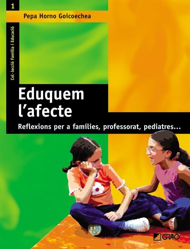 EDUQUEM L'AFECTE | 9788478273539 | HORNO, PEPA