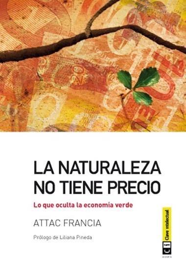 NATURALEZA TIENE UN PRECIO, LA | 9788494001451 | ATTAC FRANCIA
