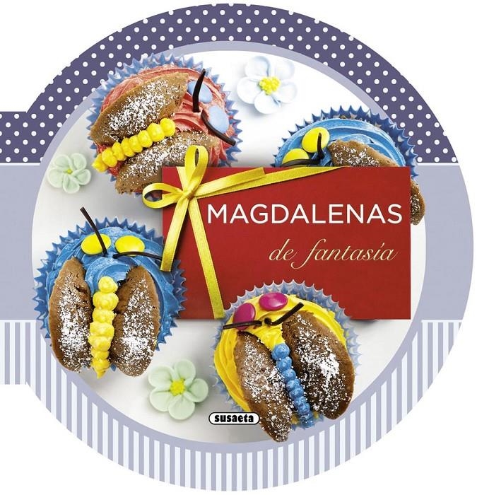 MAGDALENAS DE FANTASIA | 9788467722437 | BARDI, CARLA/LANE, RACHAEL