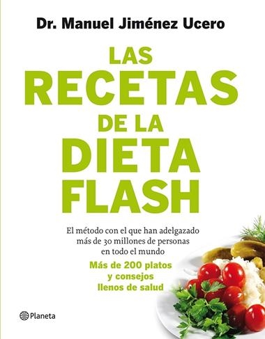LAS RECETAS DE LA DIETA FLASH | 9788408105787 | JIMENEZ UCERO, MANUEL
