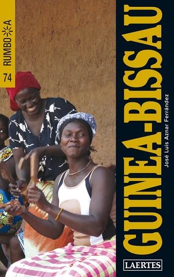 GUINEA  BISSAU | 9788475846767 | AZNAR FERRANDEZ, JOSE LUIS