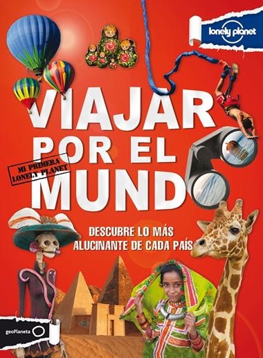 VIAJAR POR EL MUNDO MI PRIMERA LONELY PLANET | 9788408008156 | LONELY PLANET