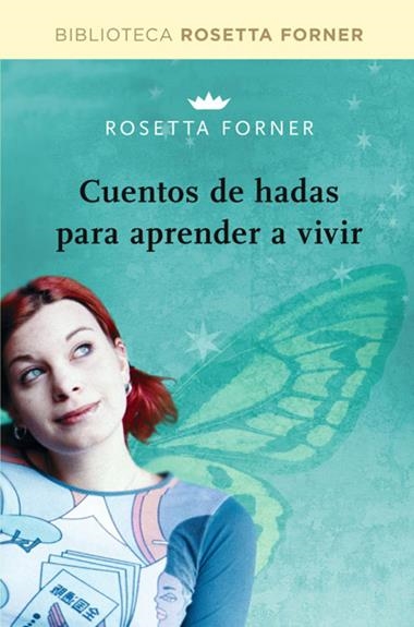 CUENTOS DE HADAS PARA APRENDER A VIVIR | 9788490064016 | FORNER, ROSETTA