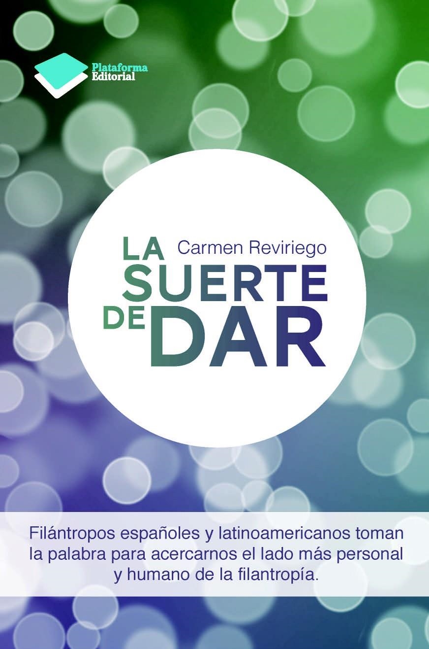 SUERTE DE DAR, LA | 9788415750581 | REVIRIEGO, CARMEN