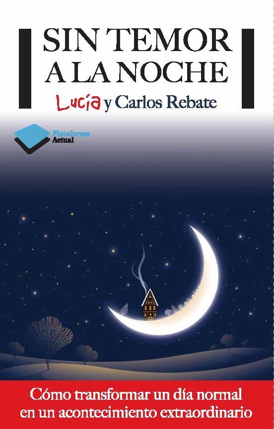 SIN TEMOR A LA NOCHE | 9788415750406 | REBATE, LUCIA Y CARLOS