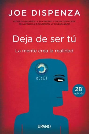 DEJA DE SER TU | 9788479538255 | Joe Dispenza