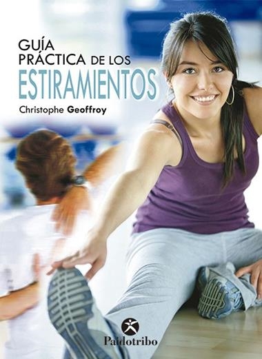 GUIA PRACTICA DE LOS ESTIRAMIENTOS | 9788499100357 | GEOFFROY, CHRISTOPHE