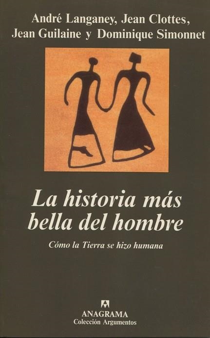 HISTORIA MAS BELLA DEL HOMBRE, LA | 9788433905871 | LANGANEY, ANDRE