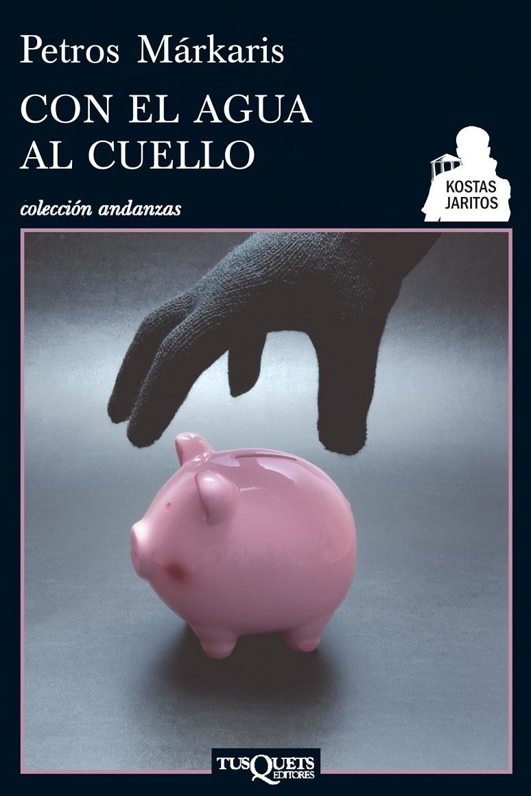 CON EL AGUA AL CUELLO | 9788483833575 | MARKARIS, PETROS