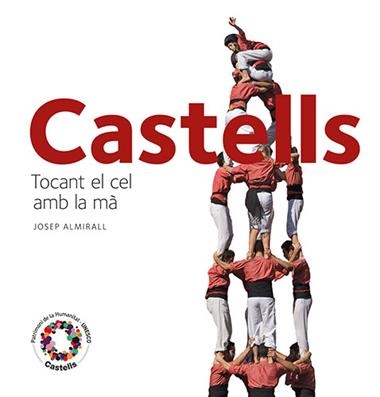 CASTELLS TOCANT EL CEL AMB LA MA | 9788484784715 | ALMIRALL, JOSEP