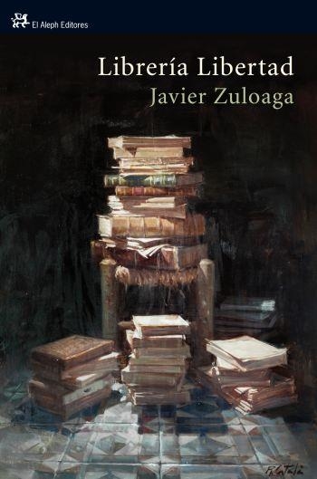 LIBRERIA LIBERTAD | 9788476699850 | JAVIER ZULOAGA