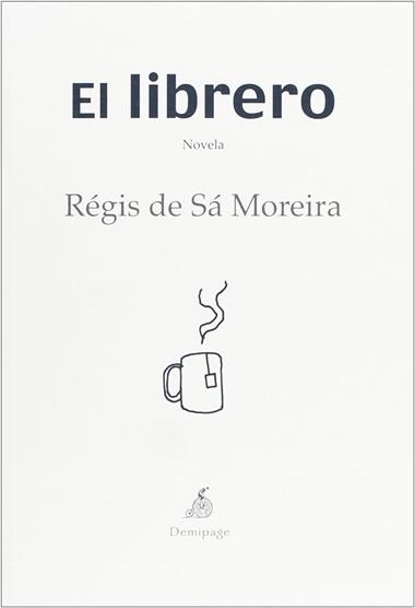 LIBRERO | 9788492719952 | DE SA MOREIRA, REGIS