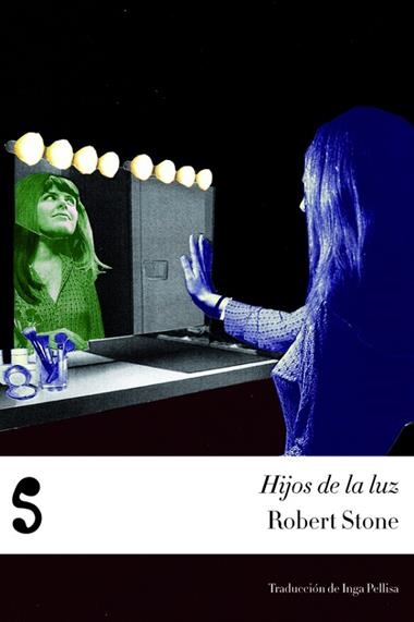 Hijos de la luz | 9788494015670 | Robert Stone