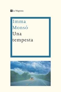 UNA TEMPESTA | 9788474100518 | IMMA MONSO