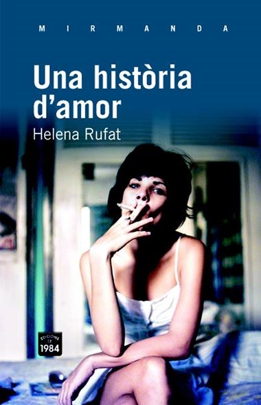 HISTORIA D'AMOR, UNA | 9788492440900 | RUFAT, HELENA