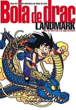 BOLA DE DRAC LANDMARK des de l'inici fins a la saga de Frizer | 9788467480214 | AKIRA TORIYAMA