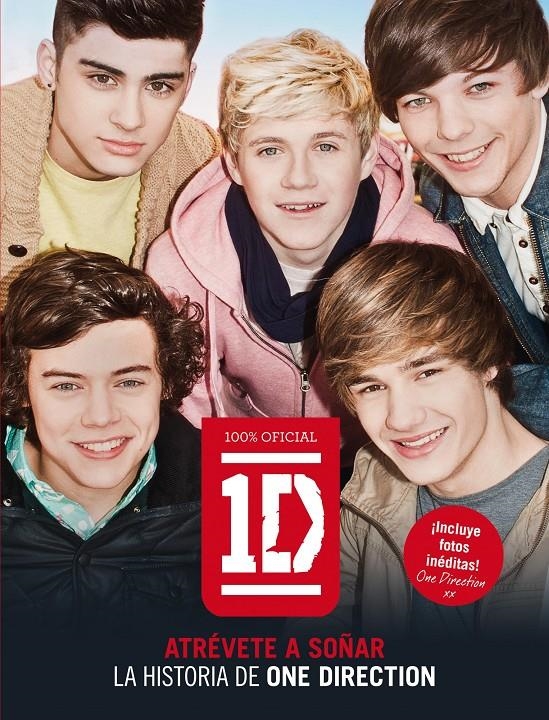 ATREVETE A SOÑAR LA HISTORIA DE ONE DIRECTION | 9788448005702 | VV.AA.