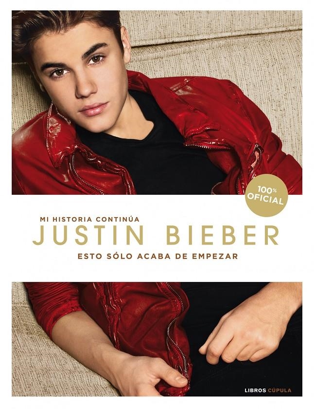ESTO SOLO ACABA DE EMPEZAR | 9788448007003 | BIEBER, JUSTIN