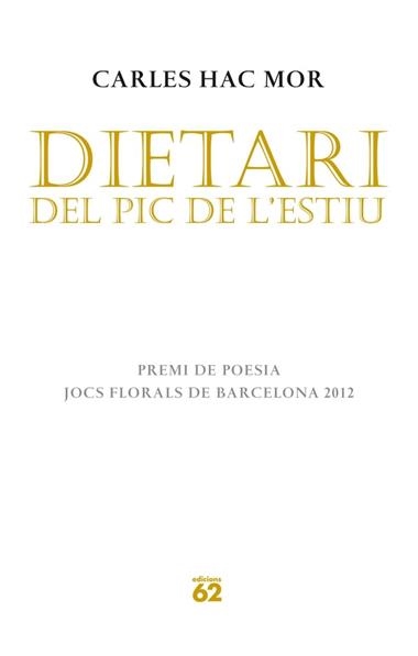 DIETARI DEL PIC DE L'ESTIU | 9788429770636 | HAC MOR, CARLES