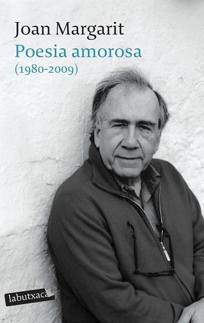 POESIA AMOROSA (1980-2009) | 9788499301129 | JOAN MARGARIT