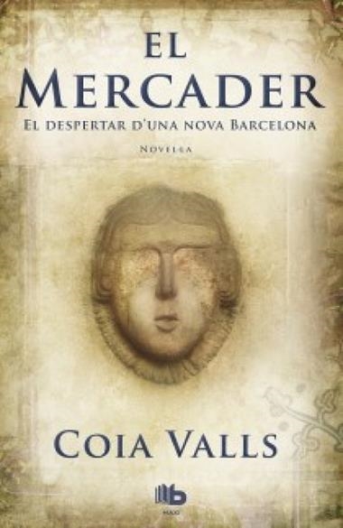 EL MERCADER | 9788498727661 | COIA VALLS