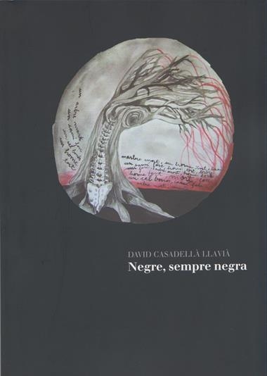 NEGRE SEMPRE NEGRA | gi03962012 | DAVID CASADELLA LLAVIA
