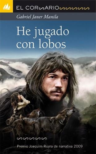 HE JUGADO CON LOBOS | 9788424631963 | JANER I MANILA, GABRIEL