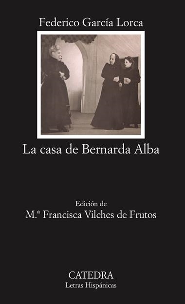 CASA DE BERNARDA ALBA, LA | 9788437622453 | FEDERICO GARCIA LORCA