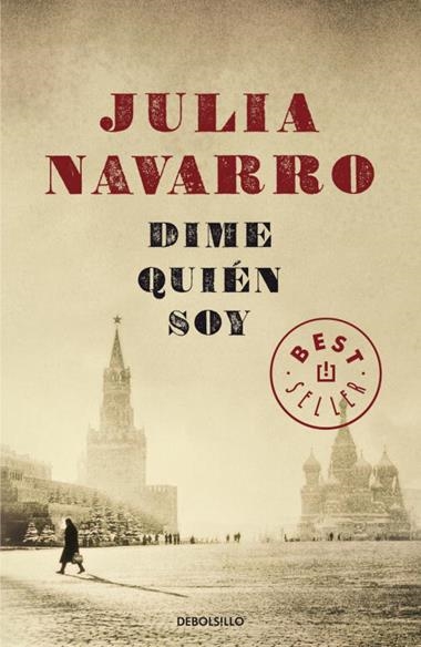 DIME QUIEN SOY | 9788499087566 | JULIA NAVARRO