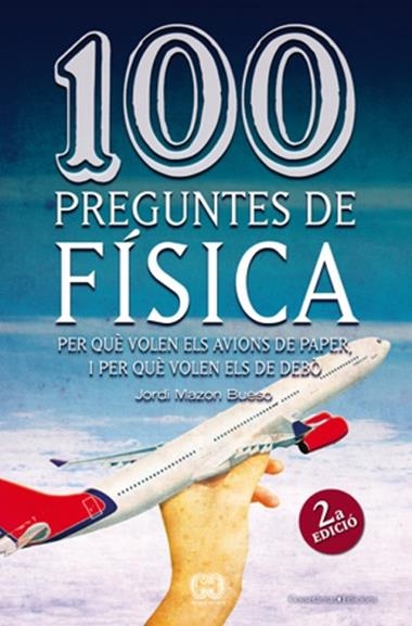 100 PREGUNTES DE FISICA | 9788497918626 | JORDI MAZON
