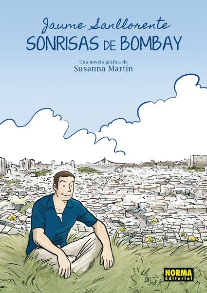 SONRISAS DE BOMBAY | 9788467910131 | JAUME SANLLORENTE & SUSANNA MARTÍN