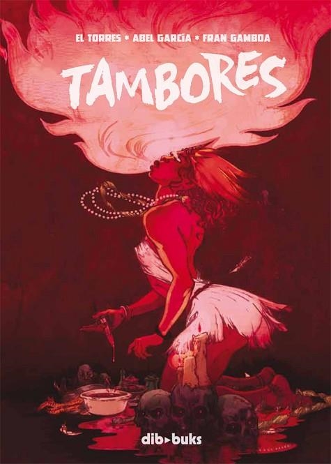 TAMBORES | 9788492902774 | TORRES, EL / GARCIA, ABEL / GAMBDA, FRAN
