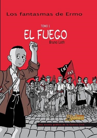 EL FUEGO | 9788492534616 | LOTH, BRUNO