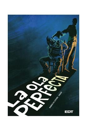 LA OLA PERFECTA | 9788499474380 | RAMON DE ESPAÑA & SAGAS FORNIES