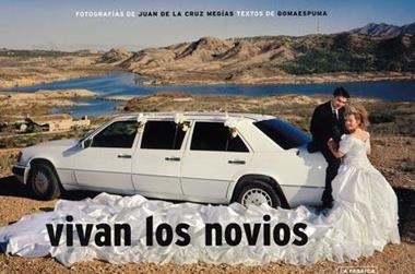 VIVAN LOS NOVIOS | 9788496466166 | GOMAESPUMA & JUAN DE LA CRUZ MEGIAS