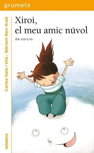 XIROI EL MEU AMIC NUVOL | 9788424635909 | CARLES SALA I VILA &  MARIAM BEN-ARAB