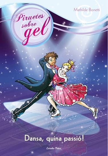 DANSA, QUINA PASSIO! | 9788415697718 | MATHILDE BONETTI