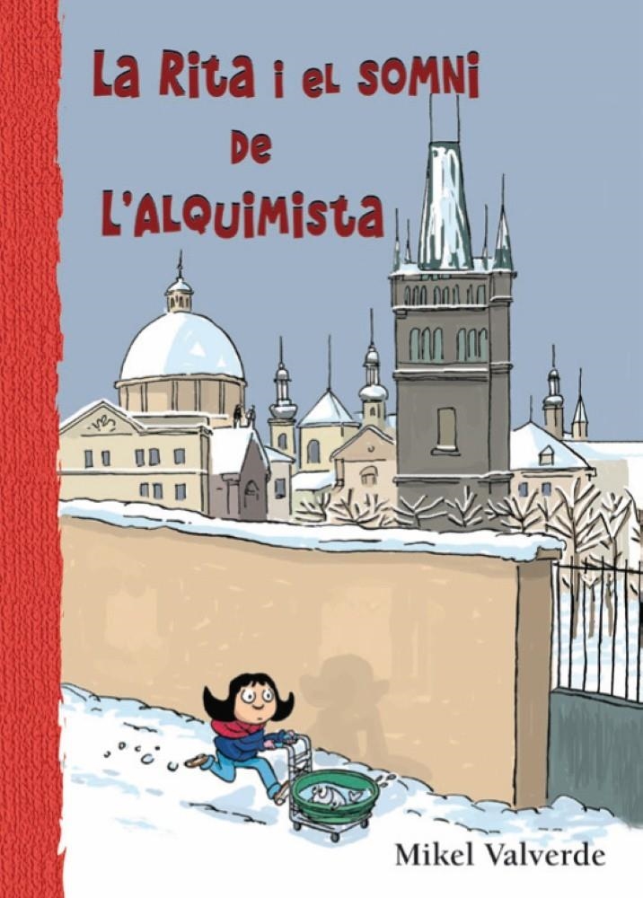 RITA I EL SOMNI DE ALQUIMISTA, LA | 9788479429102 | VALVERDE, MIKEL