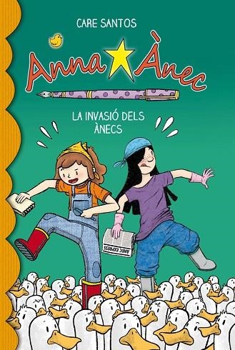 ANNA ANEC 04 LA INVASIO DELS ANECS | 9788415711049 | CARE SANTOS & DANI CRUZ