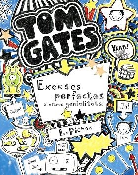 TOM GATES 02 EXCUSES PERFECTES I ALTRES GENIALITATS | 9788499064055 | LIZ PICHON