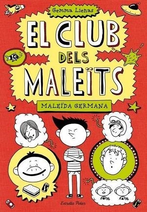 EL CLUB DELS MALEITS 1 MALEIDA GERMANA | 9788499328713 | GEMMA LIENAS