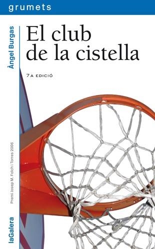 EL CLUB DE LA CISTELLA | 9788424625436 | ANGEL BURGAS